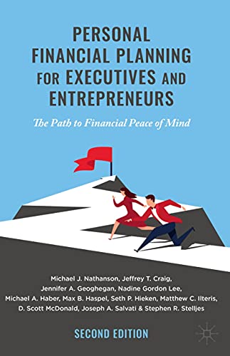 Personal Financial Planning for Executives and Entrepreneurs: The Path to Financial Peace of Mind (English Edition)