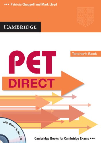 PET Direct Teacher's Book with Class Audio CD (Cambridge Books for Cambridge Exams)
