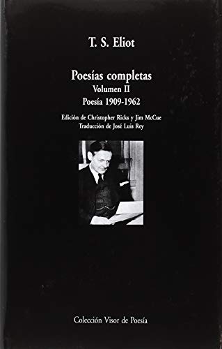 Poesías completas. Volumen II: Poesía 1909-1962 (Visor de Poesía Maior)