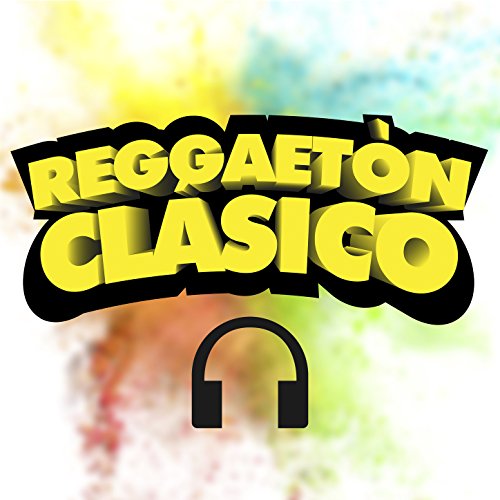 Reggaeton Clásico: Música de Regueton Antiguo. Canciones del Reggaeton Romántico Viejo en Español