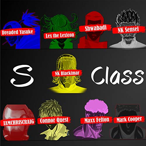 S Class Heroes Cypher (feat. Connor Quest!, LEX the Lexicon Artist, NK Sensei, Maxx Felton, Mark Cooper, IAMCHRISCRAIG, Shwabadi & Dreaded Yasuke)
