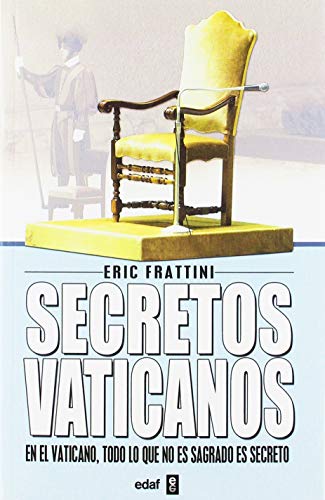 Secretos Vaticanos D S.Pedro A Benedicto: 24 (Clio. Crónicas de la Historia)