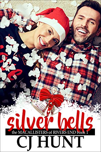 Silver Bells: a Rivers End Romance (Isaac+Jenna) (The MacAllisters of Rivers End Book 1) (English Edition)