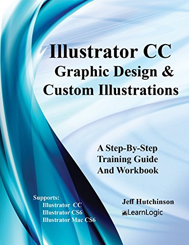 Adobe Illustrator CC - Graphic Design & Custom Illustrations (Level 1) (English Edition)