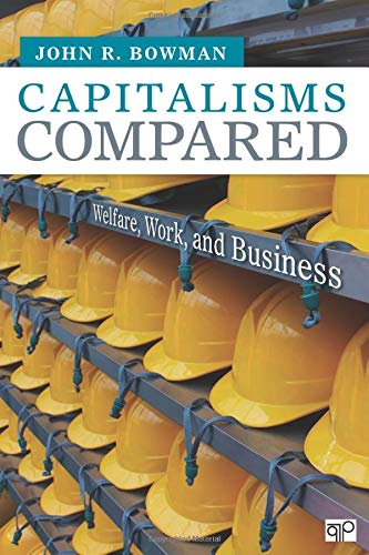 Capitalisms Compared: Welfare, Work, and Business