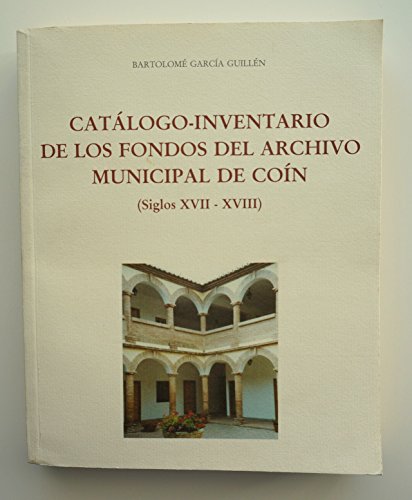 CATALOGO INVENTARIO FONDOS ARCHIVO MUNICIPAL COIN CATALOGO INVENTARIO FONDOS ARCHIVO MUNICIPAL COIN