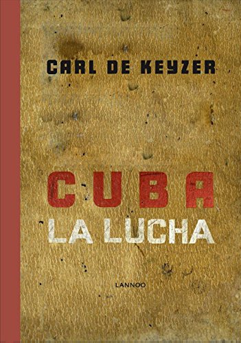 Cuba L Lucha: la lucha [Idioma Inglés]