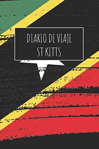 Diario De Viaje St Kitts: 6x9 Diario de viaje I Libreta para listas de tareas I Regalo perfecto para tus vacaciones en St Kitts