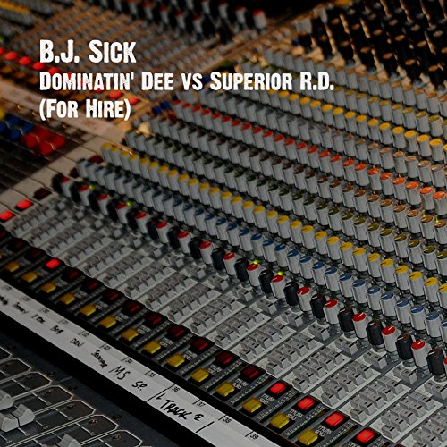 Dominatin' Dee vs Superior R.D. (For Hire)