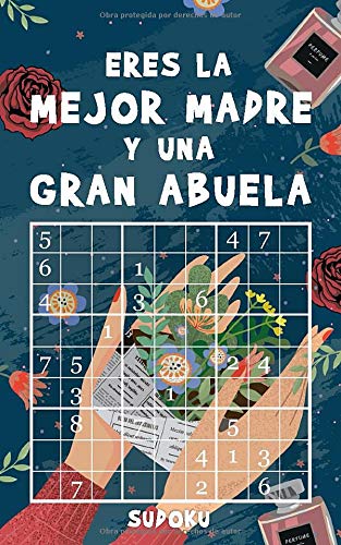 Eres la mejor madre y una gran abuela - Sudoku: 192 Sudokus - fácil, medio, difícil, extremo | Edición pequeña y compacta | Idea regalo Día de la Madre y de la Abuela