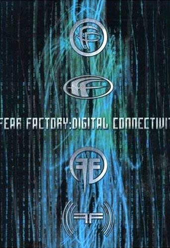 Fear Factory - Digital Connectivity [DVD]