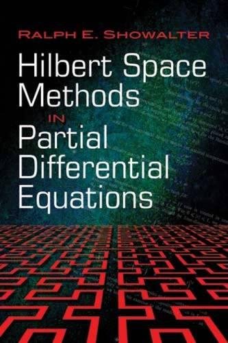 Hilbert Space Methods in Partial Differential Equations (Dover Books on Mathematics)
