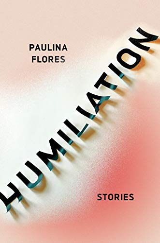 Humiliation: Stories (English Edition)