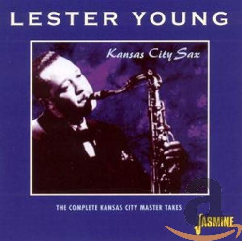 Kansas City Sax: The Complete Kansas City Master Takes