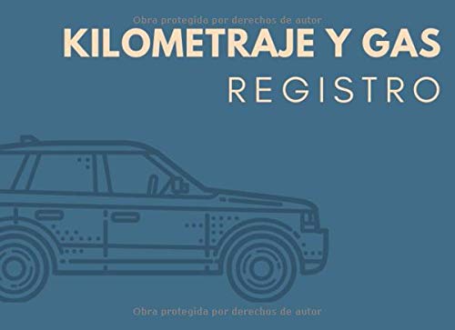 Kilometraje Y Gas Registro: Libro de registro automovil, Diario de viaje, seguimiento de kilometraje para vehículo de servicio, empresa o particular, más de 1000 viajes