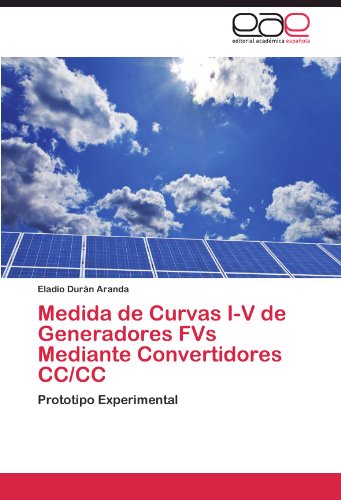 Medida de Curvas I-V de Generadores FVs Mediante Convertidores CC/CC