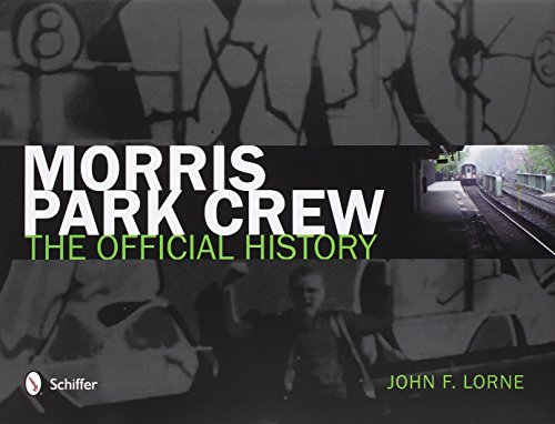 Morris Park Crew: The Official History