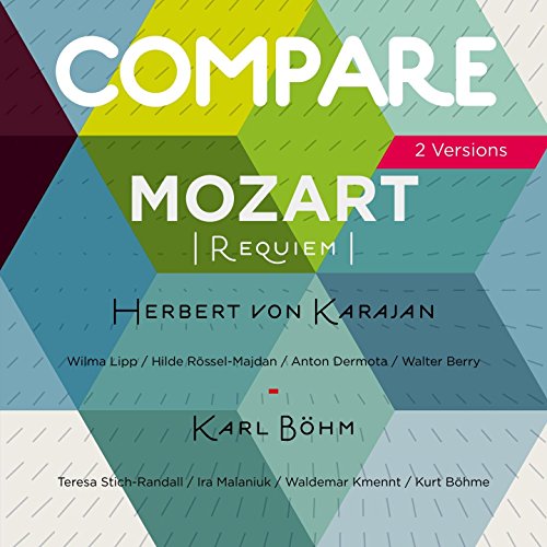 Mozart: Requiem, Von Karajan vs. Karl Böhm (Compare 2 Versions)