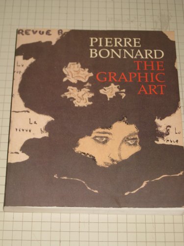 Pierre Bonnard: Graphic Art