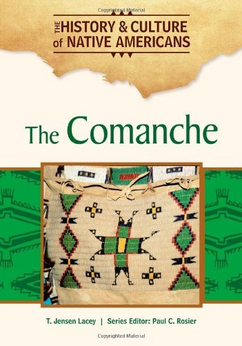 The Comanche (History & Culture of Native Americans) (English Edition)
