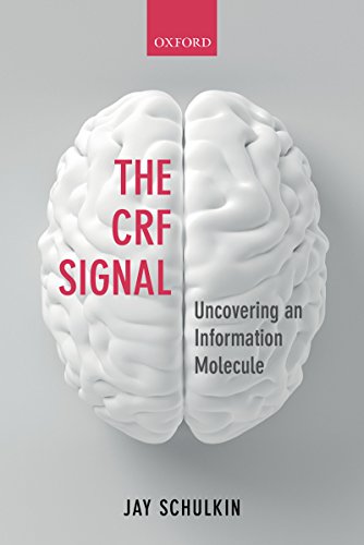 The CRF Signal: Uncovering an Information Molecule (English Edition)