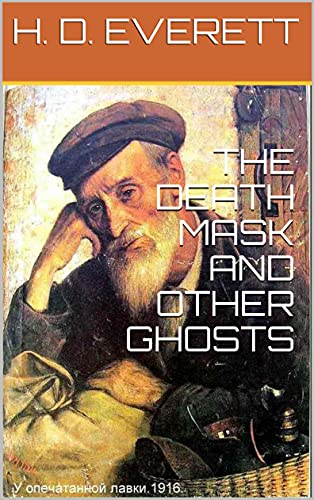 THE DEATH MASK AND OTHER GHOSTS (English Edition)