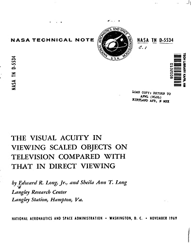 The Visual Acuity In Viewing Scaled Objects On Television Compared With That In Direct Viewing (English Edition)