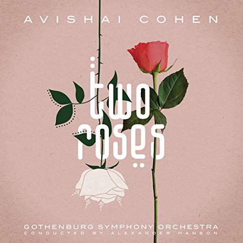 Two Roses (Feat. Gothenburg Symphony Orchestra)