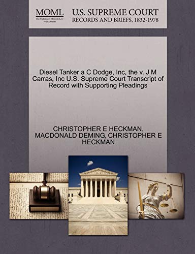 Diesel Tanker a C Dodge, Inc, the v. J M Carras, Inc U.S. Supreme Court Transcript of Record with Supporting Pleadings