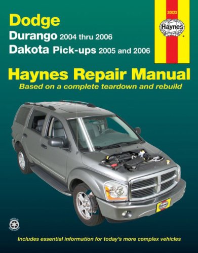 Dodge Dakota & Durango (04 - 06) (Hayne's Automotive Repair Manual)
