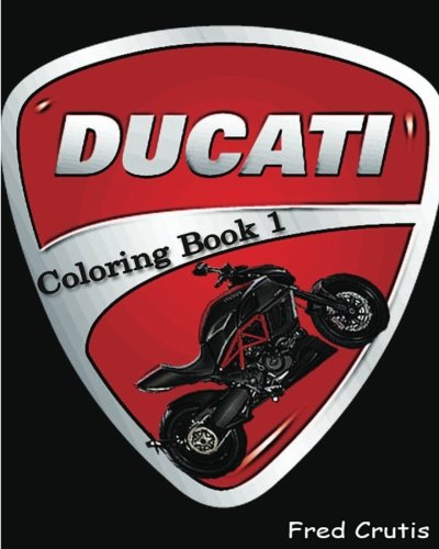DUCATI : Coloring Book 1: Coloring Book