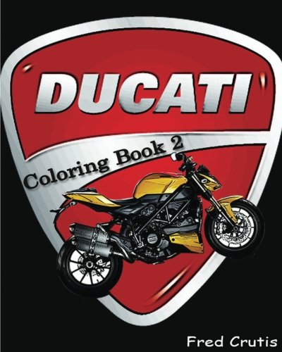 DUCATI : Coloring Book 2: adult coloring book