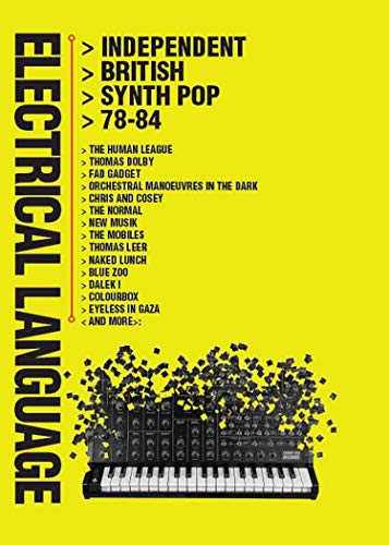 Electrical Language. Independent British Synth Pop 78-84