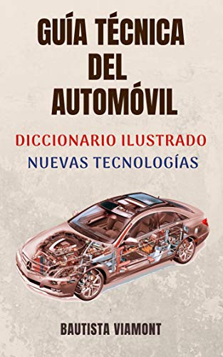 Guía Técnica del Automóvil: Diccionario Ilustrado-Nuevas Tecnologías