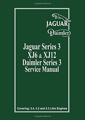 Jaguar/Daimler Series III Service Manual: Bk. 1 (Official workshop manual)