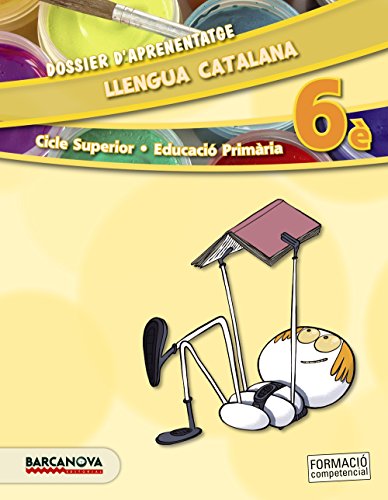 Llengua catalana 6è CS. Dossier d ' aprenentatge (ed. 2015) (Materials Educatius - Cicle Superior - Llengua Castellana) - 9788448934804