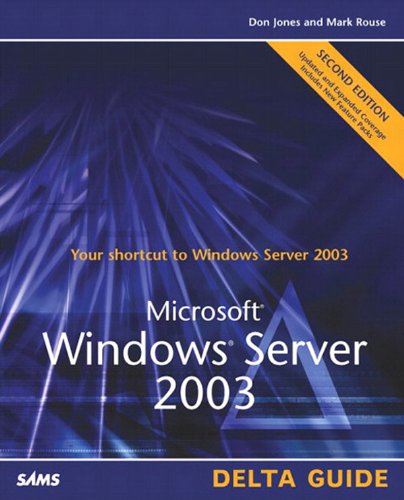 Microsoft Windows Server 2003 Delta Guide (English Edition)