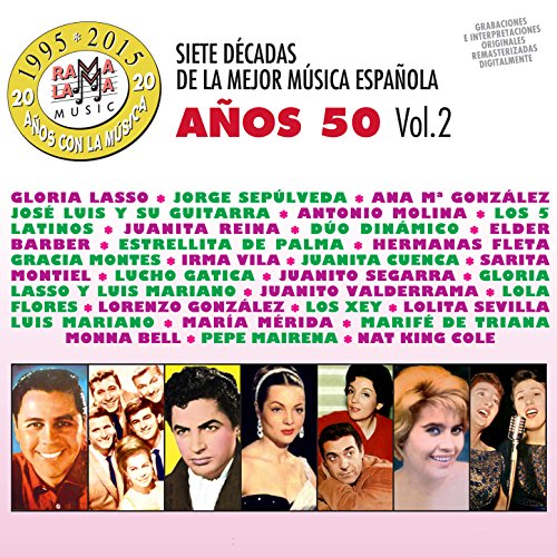 Siete Décadas de la Música Española: Años 50, Vol. 2