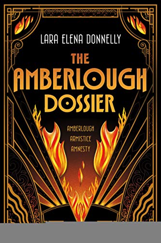 The Amberlough Dossier: Amberlough, Armistice, Amnesty (English Edition)