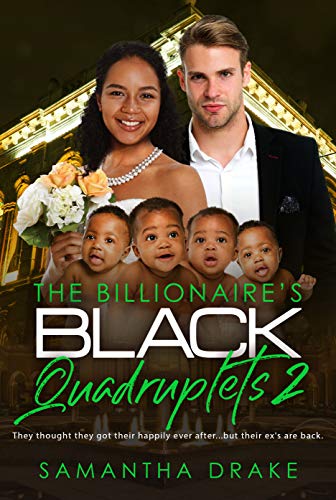 The Billionaires Black Quadruplets 2: BWWM Clean Quadruplets Romance (Black Quads) (English Edition) The Billionaires Black Quadruplets 2: BWWM Clean Quadruplets Romance (Black Quads) (English Edition)