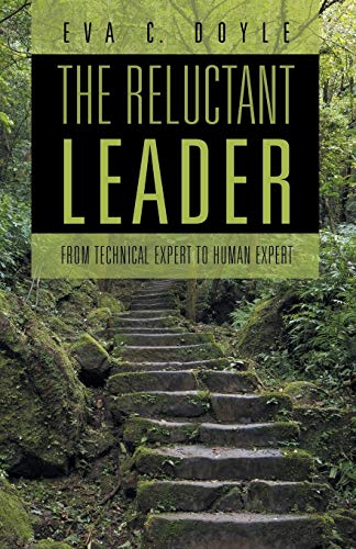 The Reluctant Leader: From Technical Expert to Human Expert