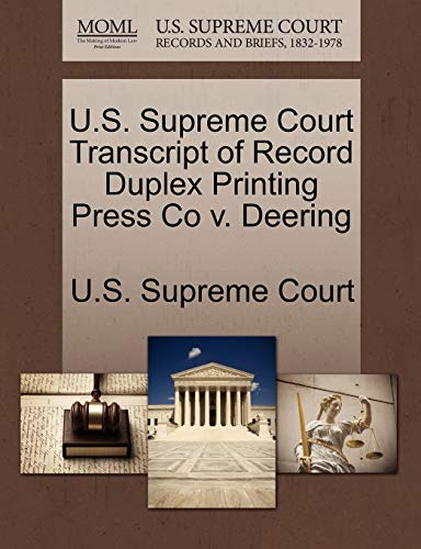 U.S. Supreme Court Transcript of Record Duplex Printing Press Co v. Deering