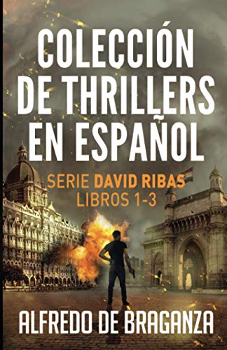 Colección de thrillers en español: Serie David Ribas. Libros 1-3