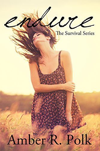 Endure (The Survival Series Book 2) (English Edition)