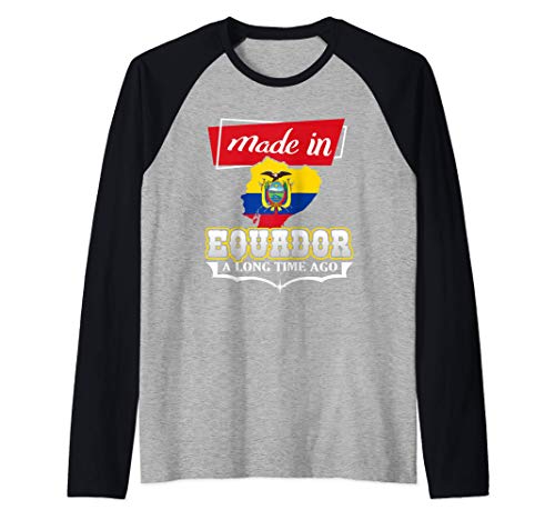 Equador - Made in Equador Long Time Ago Ecuador - Ecuadorian Camiseta Manga Raglan