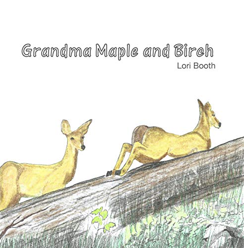 Grandma Maple and Birch (The Mountain Speaks Book 1) (English Edition)