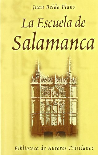 La Escuela de Salamanca: La renovación de la teología en el siglo XV (MAIOR)