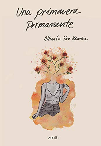 Una primavera permanente (Zenith Original)