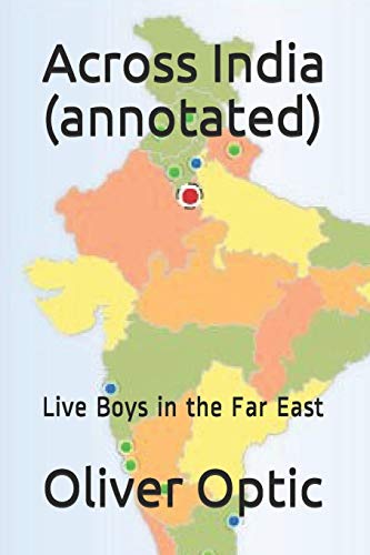 Across India (annotated): Live Boys in the Far East