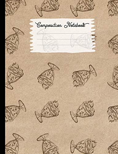 Composition Notebook: College Ruled Blank Lined Journals for School - Parfait Ice Cream (Vintage Food Truck Series)